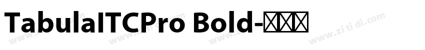 TabulaITCPro Bold字体转换